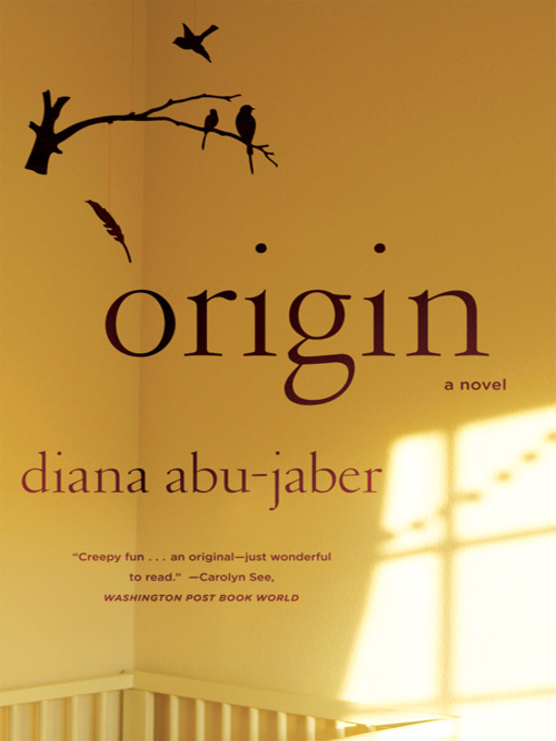 Title details for Origin by Diana Abu-Jaber - Wait list